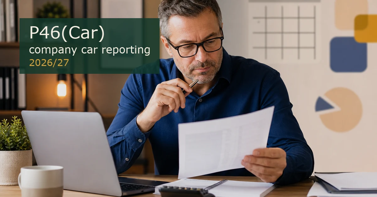 P46 Car Form Deadline 2026/27: Company Car Reporting Guide